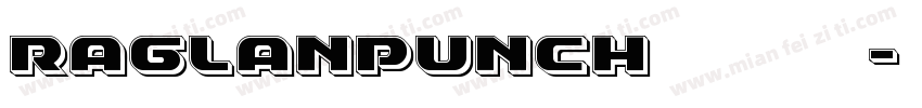 RaglanPunch 作者祓灵电气字体转换